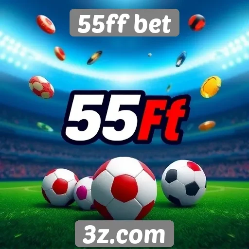 Ofertas e promoções em 55ff bet